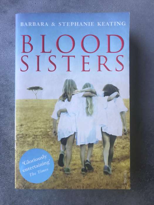 Blood Sisters (Langani Trilogy #1) by Barbara & Stephanie Keating [Paperback: Good]