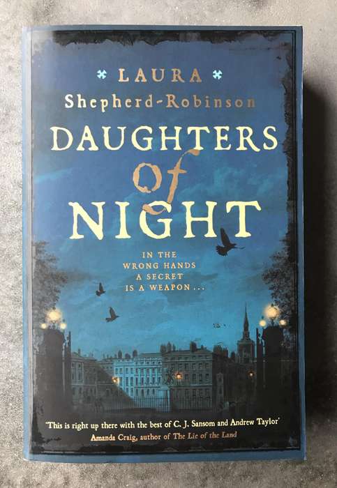 Daughters of Night by Laura Shepherd-Robinson [Large Paperback: Like New]