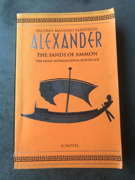 The Sands of Ammon (Alexander #2) by Valerio Massimo Manfredi [Large Paperback: Good]