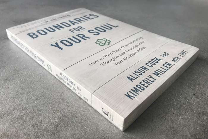 Boundaries for Your Soul by Alison Cook & Kimberly Miller [Paperback: New]