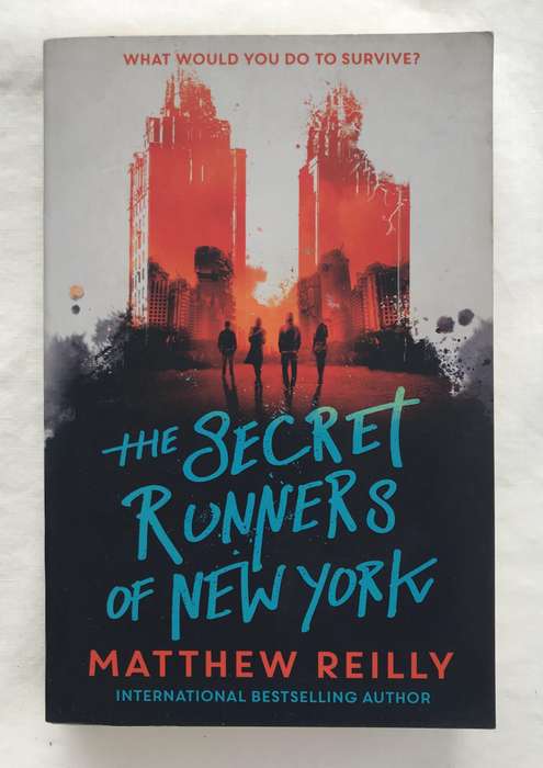 The Secret Runners of New York by Matthew Reilly [Paperback: Very Good]