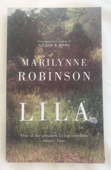 Lila (Gilead #3) by Marilynne Robinson [Paperback: Very Good]