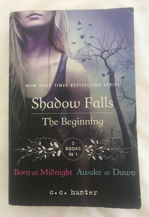 Born at Midnight and Awake at Dawn (Shadow Falls #1-2) by C.C. Hunter [Paperback: Good]