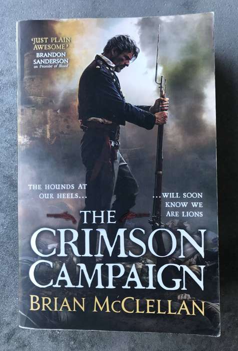 The Crimson Campaign (Powder Mage #2) by Brian McClellan [Paperback: Excellent]
