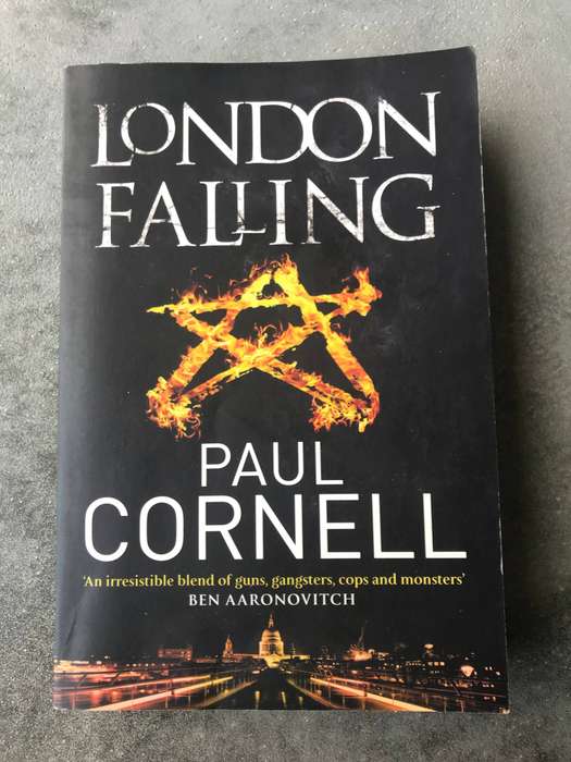 London Falling (Shadow Police #1) by Paul Cornell [Paperback: Excellent]