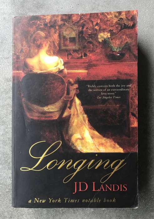 Longing by JD Landis [Paperback: Good]