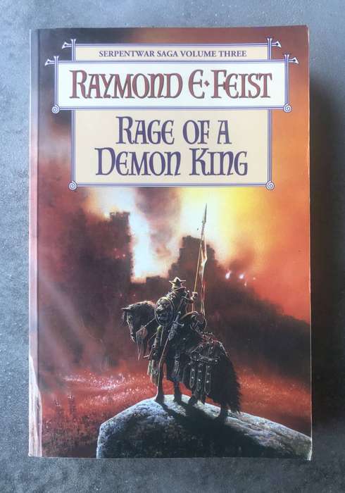 Rage of a Demon King (Serpentwar Saga #3) by Raymond E. Feist [Large Paperback: Good]