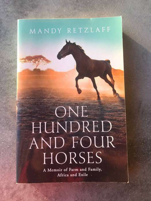 One Hundred and Four Horses by Mandy Retzlaff [Large Paperback: Excellent]