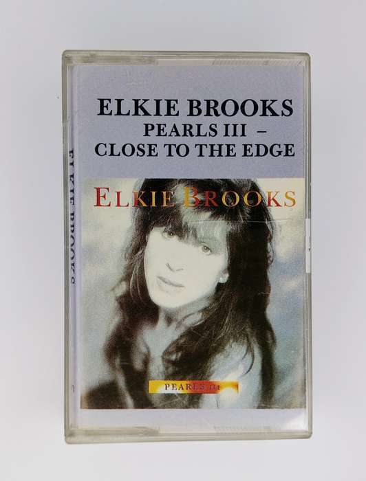 Elkie Brooks - Pearls iii (Close to the Edge) Cassette