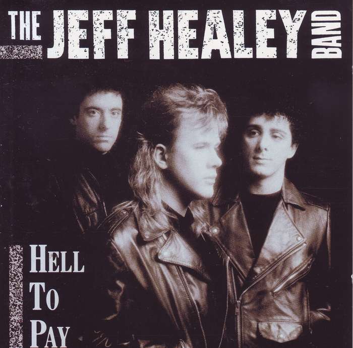 THE JEFF HEALEY BAND - Hell to pay (CD)  260815 EX