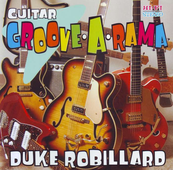 DUKE ROBILLARD - Guitar groove-a-rama (CD) SPCD 1316 EX