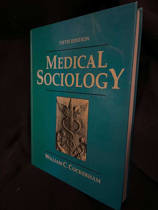 Medical Sociology (5th Edition) by William C. Cockerham