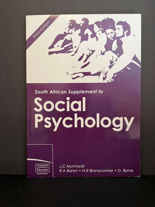 South African Supplement to Social Psychology (3rd Ed.) by Mynhardt, Baron, Branscombe and Byrne
