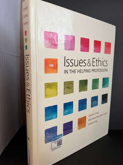 Issues and Ethics in the Helping Professions (10th Ed.) by Corey
