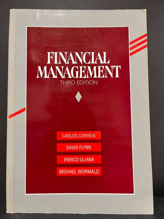 Financial Management (3rd Ed.) by Correia, Flynn, Uliana and Wormald