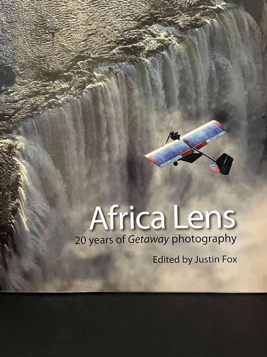 Africa Lens - 20 years of Getaway photography by Justin Fox