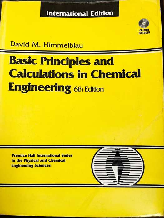 Basic Principles and Calculations in Chemical Engineering (6th Ed.) by Himmelblau
