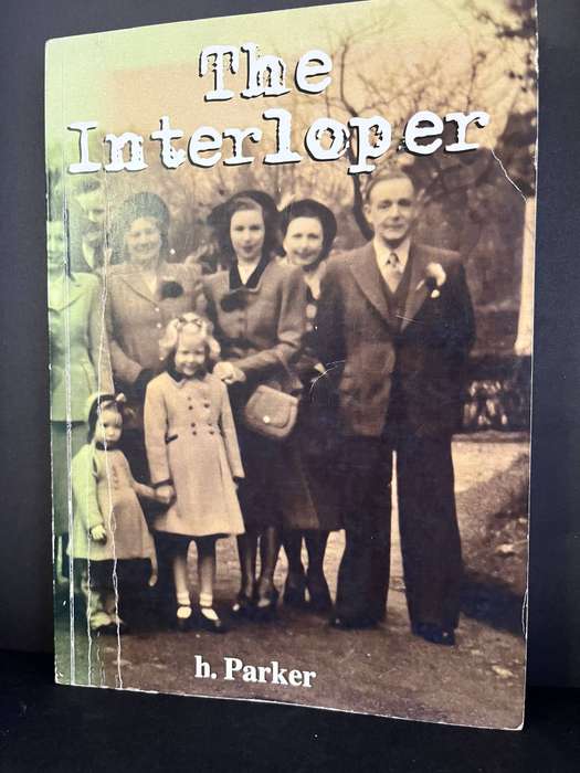 The Interloper by h. Parker
