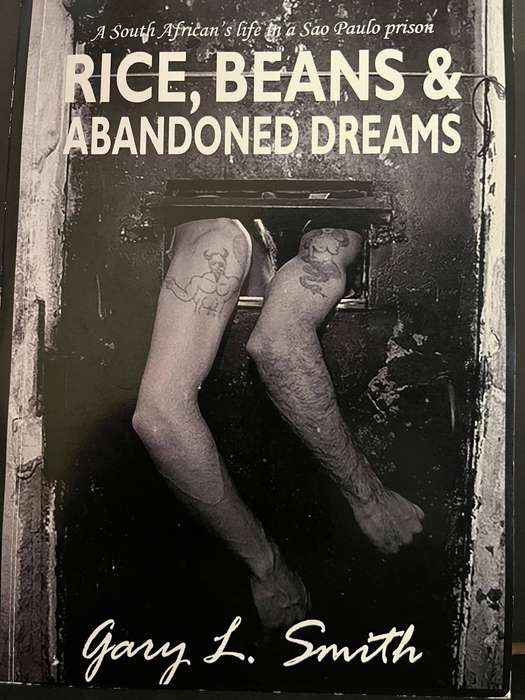 Rice, Beans & Abandoned Dreams by Gary L Smith