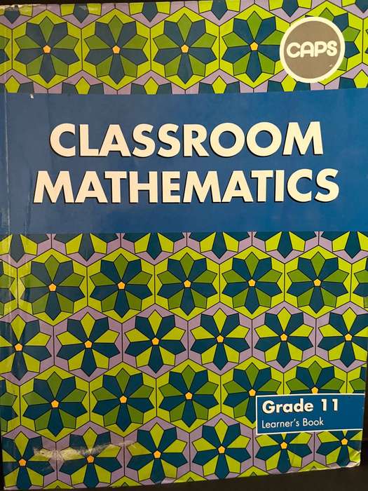 CAPS Classroom Mathematics Grade 11