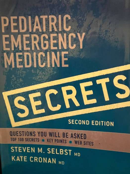 Secrets: Pediatric Emergency Medicine (2nd Ed.) by Cronan & Selbst