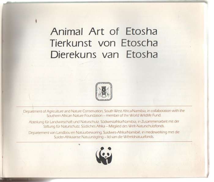 ETOSHA - DIEREKUNS VAN ETOSHA /  ANIMAL ART OF ETOSHA / TIERKUNST VON ETOSHA (1 ST PUBL 1986)