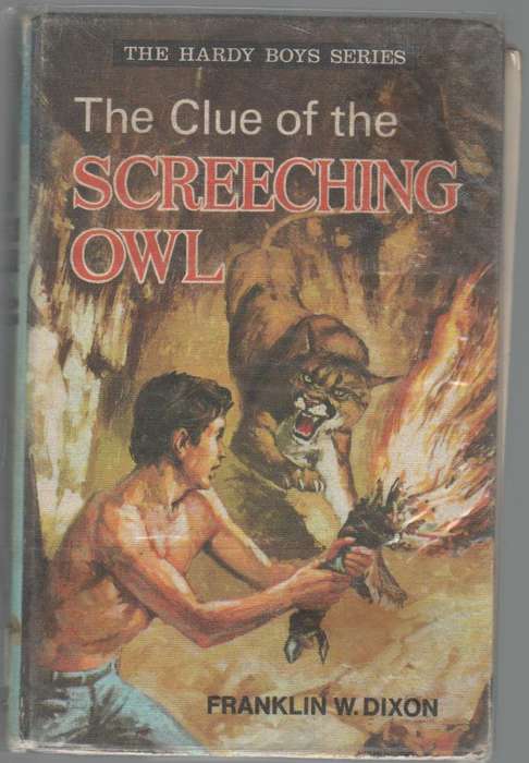 THE CLUE OF THE SCREECHING OWL - FRANKLIN W DIXON (THE HARDY BOYS SERIES - 1972)