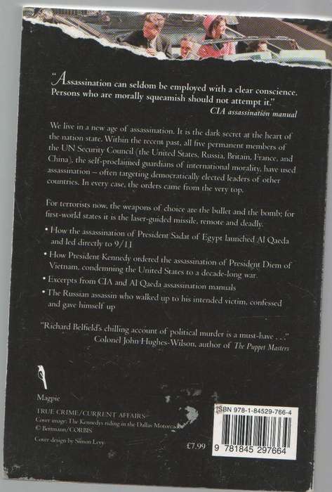 THE SECRET HISTORY OF ASSASSINATION, THE KILLERS AND THEIR PAYMASTERS REVEALED - RICHARD BELFIELD