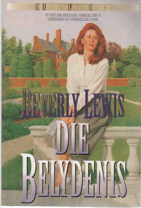 DIE BELYDENIS - BEVERLEY LEWIS (1 STE UITGAWE 2002)