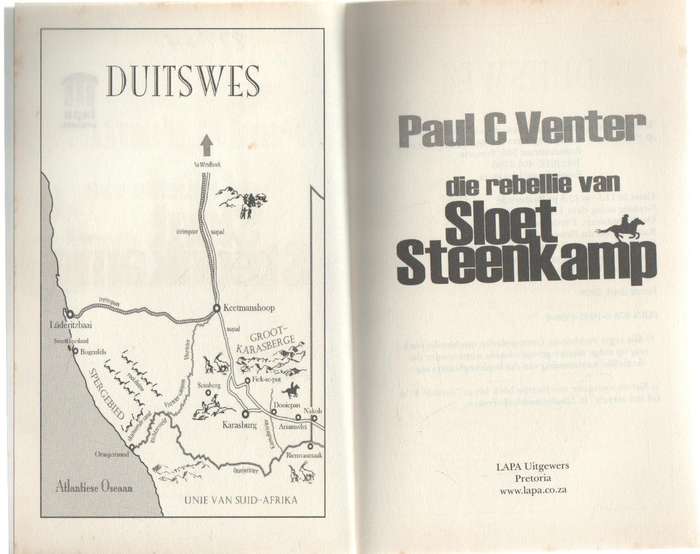 DIE REBELLIE VAN SLOET STEENKAMP - PAUL C VENTER (1 STE DRUK 2009) HISTORIESE VERHAAL