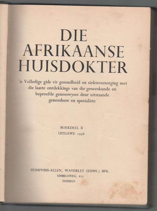 DIE AFRIKAANSE HUISDOKTER, BOEKDEEL II 1956