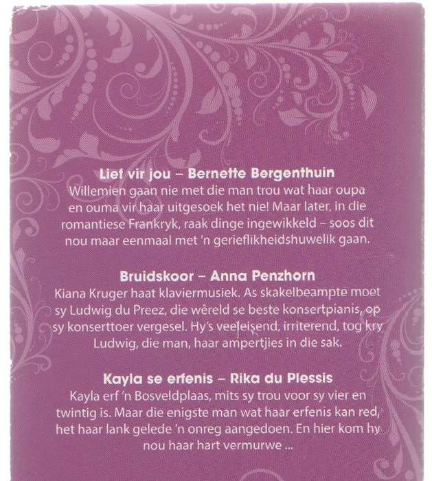 ROMANZA DRIE-IN-EEN: BENETTE BRGENTTHUIN, ANNA PENZHORN & RIKA DU PLESSIS (1 STE UITGAWE 2017)