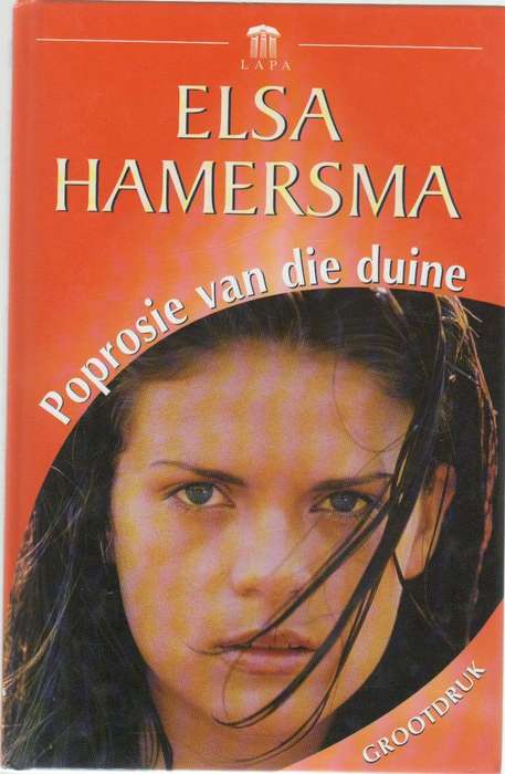 POPROSIE VAN DIE DUINE - ELSA HAMERSMA (GROOTDRUK - 2005)