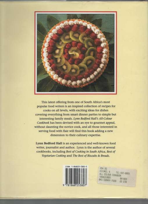 LYNN BEDFORD HALL'S ALL COLOUR COOKBOOK (1 ST PUBLISHED 1993)