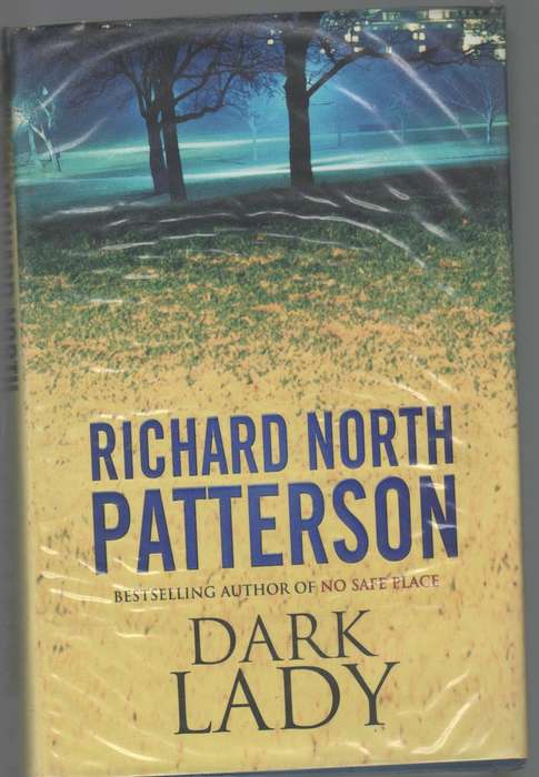 DARK LADY - RICHARD NORTH PATTERSON (1 ST PUBLISHED 1999)