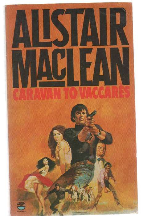 CARAVAN TO VACCARES - ALISTAIR MACLEAN (1980)