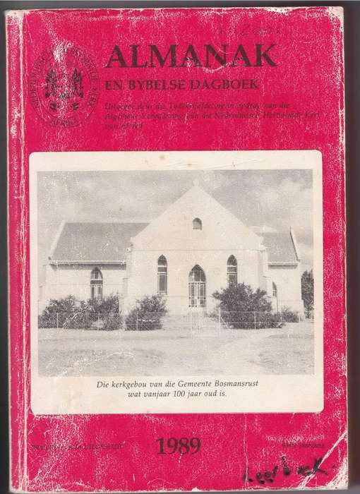 ALMANAK EN BYBELSE DAGBOEK 1989 - UITGEGEE TYDSKRIFAFDELING ALGEMENE VERG NEDERDUITSCHE HERV KERK