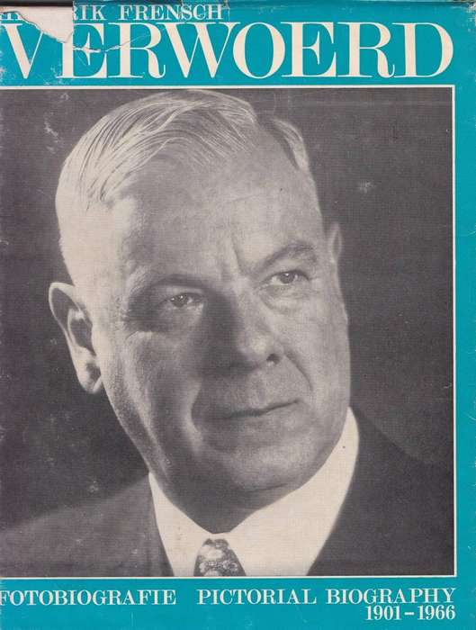 HENDRIK FRENSCH VERWOERD, FOTOBIOGRAFIE/PICTORIAL BIOGRAPHY 1901 -1966