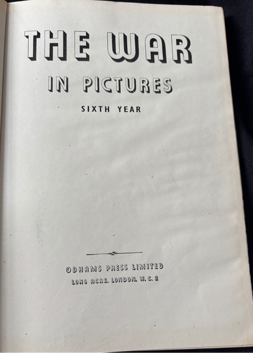 World War 2 In Pictures 6th Year