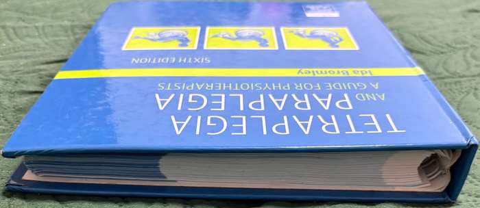Tetraplegia and Paraplegia Guide for PHYSIOTHERAPISTS 6th Edition Ida Bromley