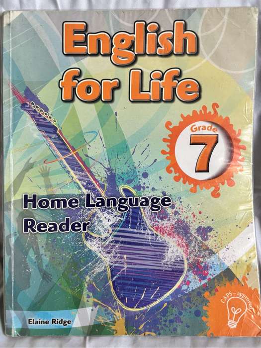 English for Life Grade 7 Home Language Reader by Elaine Ridge