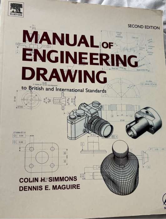 Manual of Engineering Drawing by Colin H. Simmons, Dennis E. Maguire