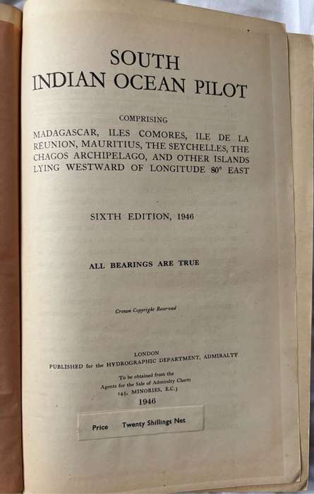 South Indian Ocean Pilot Madagascar, Iles, Comores, 6th Edition 1946