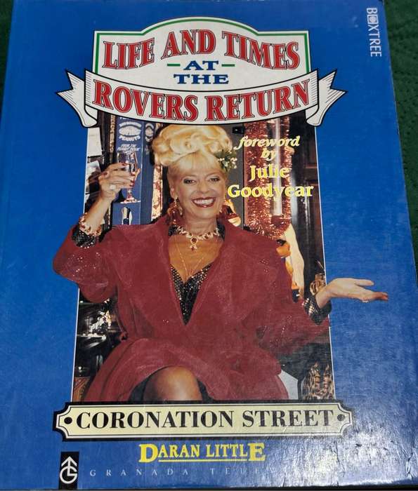 Life and Times at the Rovers Return Coronation Street foreword Julie Goodyear Signed