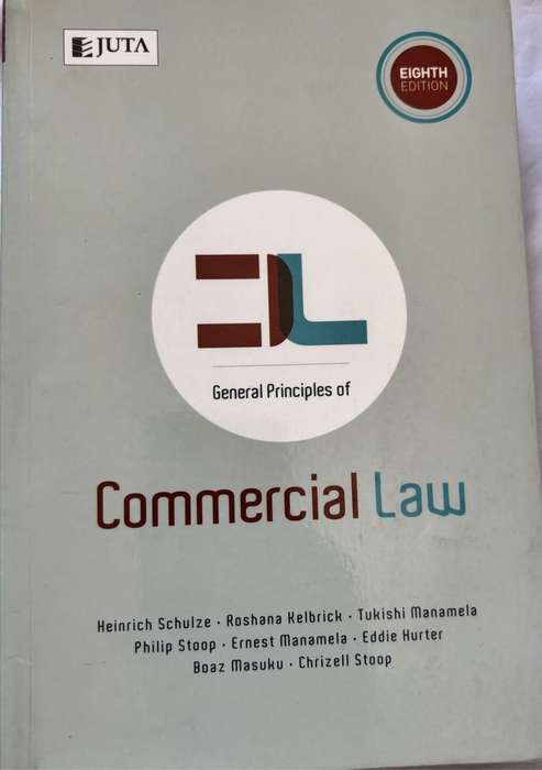General Principles of Commercial Law 8th Edition Heinrich Schulze, Roshana Kelbrick