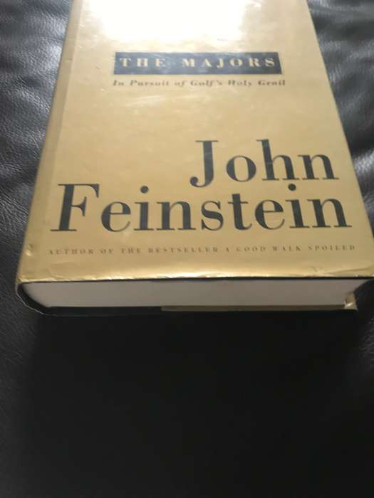 The Majors In Pursuit Of Golf's Holy Grail by John Feinstein