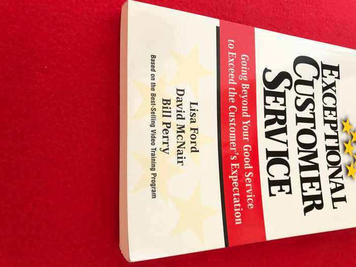 Exceptional Customer Service : Going Beyond Your Good Service to Exceed the Customer's Expectation b