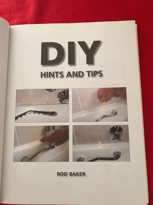 DIY  hints snd tips Rod Baker