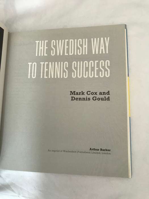 The Swedish Way to Tennis Success by Mark Cox