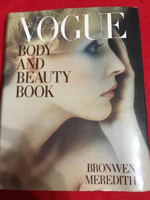 Vogue: Body and Beauty Book by Bronwen Meredith - Vintage 1978 Hardback with dust cover